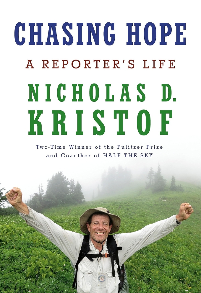 Hồi ký Chasing Hope của nhà báo Nicholas D. Kristof. Ảnh: Knopf
