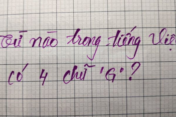 Giải đố chữ Việt: Tìm từ có 4 chữ ‘G’