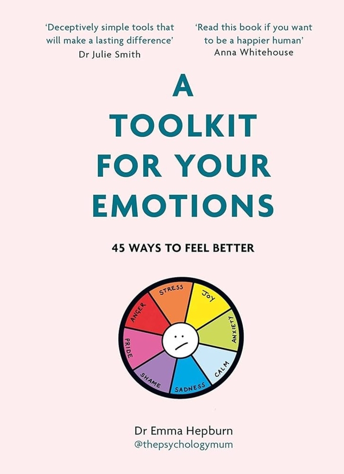 Bìa bản Anh A Toolkit for Your Emotions: 45 ways to feel better (Khai mở cảm xúc: 45 cách giúp bạn cảm thấy tốt hơn). Ảnh: Mobius