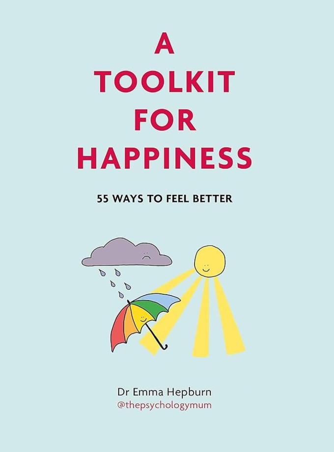 Bìa tiếng Anh quyển A Toolkit for Happiness: 55 ways to feel better (Khai mở cảm xúc: 55 cách giúp bạn cảm thấy tốt hơn). Ảnh: Quercus