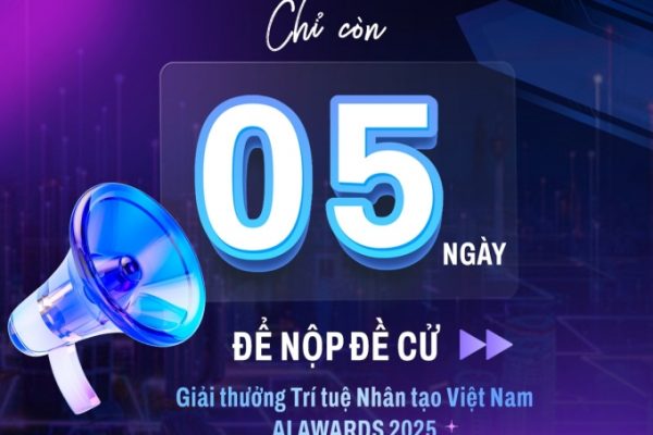 AI Awards 2025: Chỉ còn 5 ngày để đề cử!
