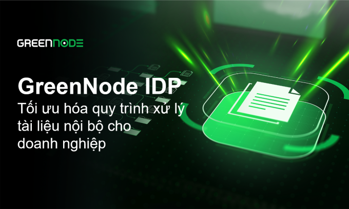 Giải pháp xử lý tài liệu thông minh - GreenNode IDP