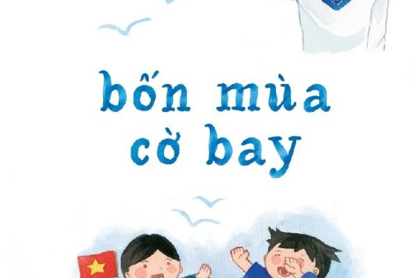 ‘Bốn mùa cờ bay’: Thơ về tình yêu biển đảo quê hương