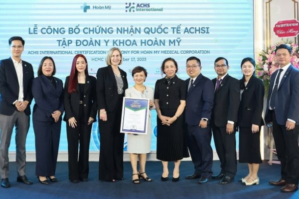 Hoàn Mỹ: Toàn hệ thống đạt chứng nhận quốc tế ACHSI