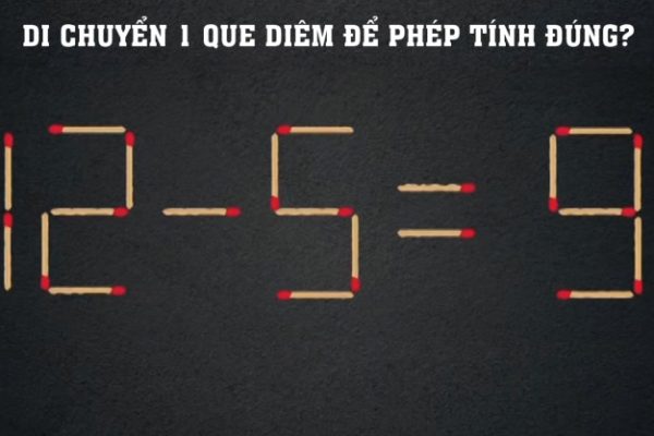 Đố vui: Di chuyển que diêm để giải phương trình 12 – 5 = 9