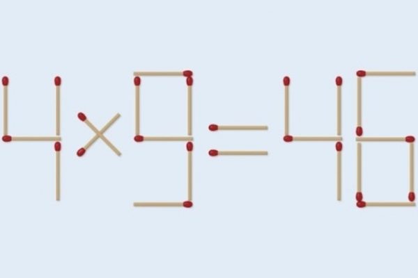 Đố vui: Di chuyển 2 que diêm sửa phép tính ‘4 × 9 = 46’